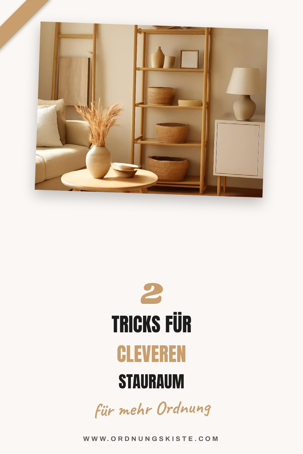 So nutzt du jeden Winkel deines Zuhauses clever aus