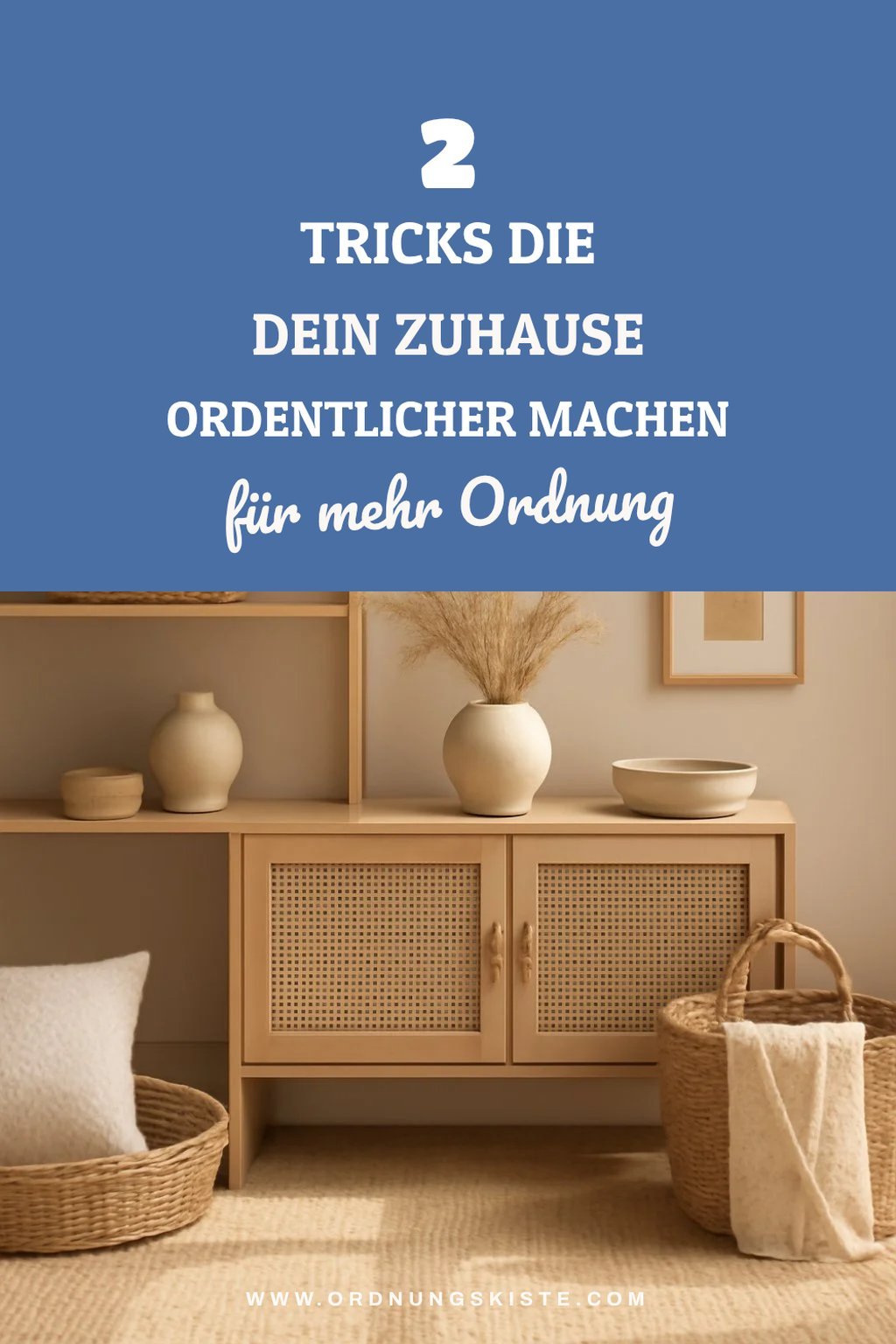 Clever organisieren: So bleibt alles an seinem Platz