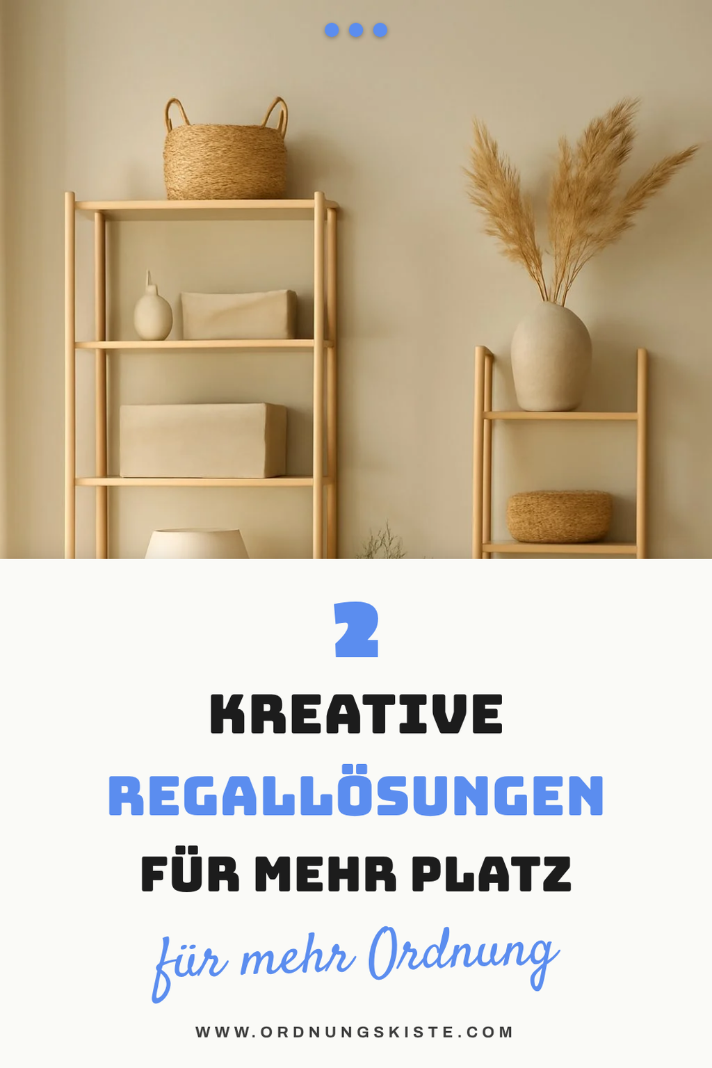 Diese 4 kreativen Regallösungen machen Platz