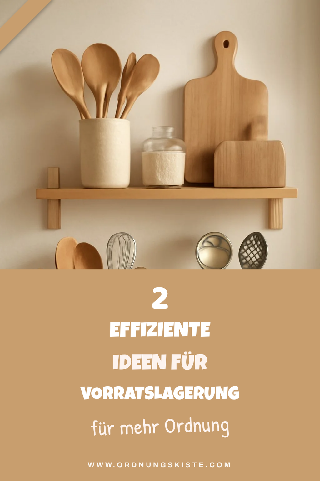 Effiziente Aufbewahrung für Vorräte