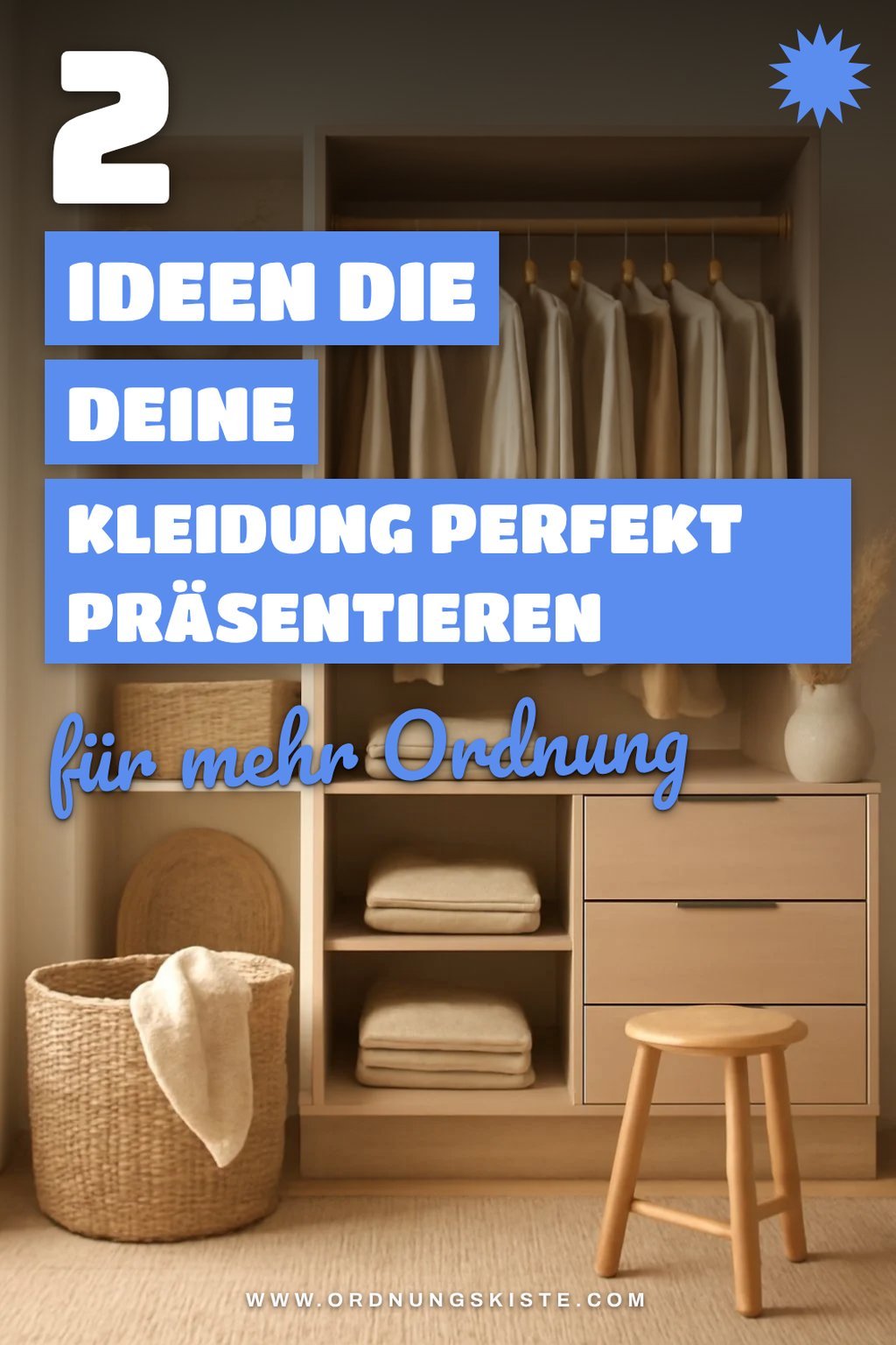 So präsentierst du deine Kleidung stilvoll