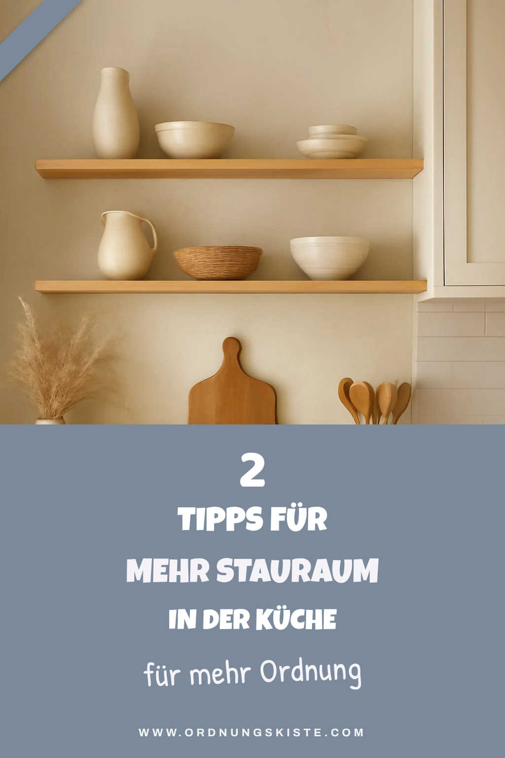 So schaffst du mehr Stauraum in deiner Küche