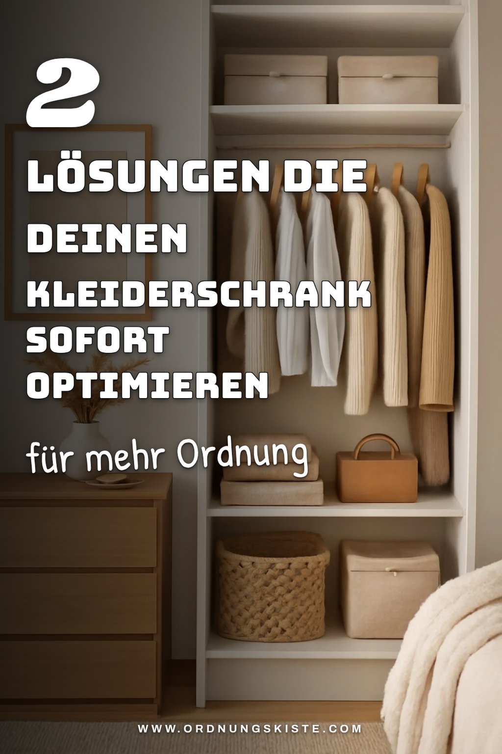 So maximierst du den Stauraum in deinem Kleiderschrank