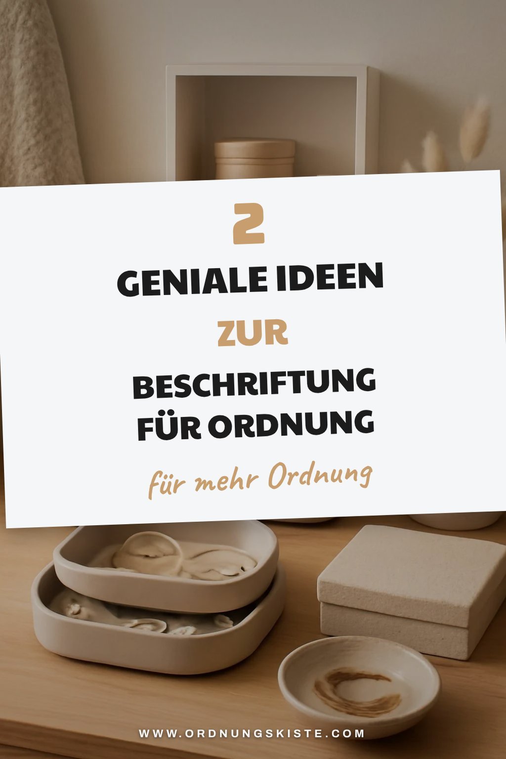 Ordnung durch Beschriftung
