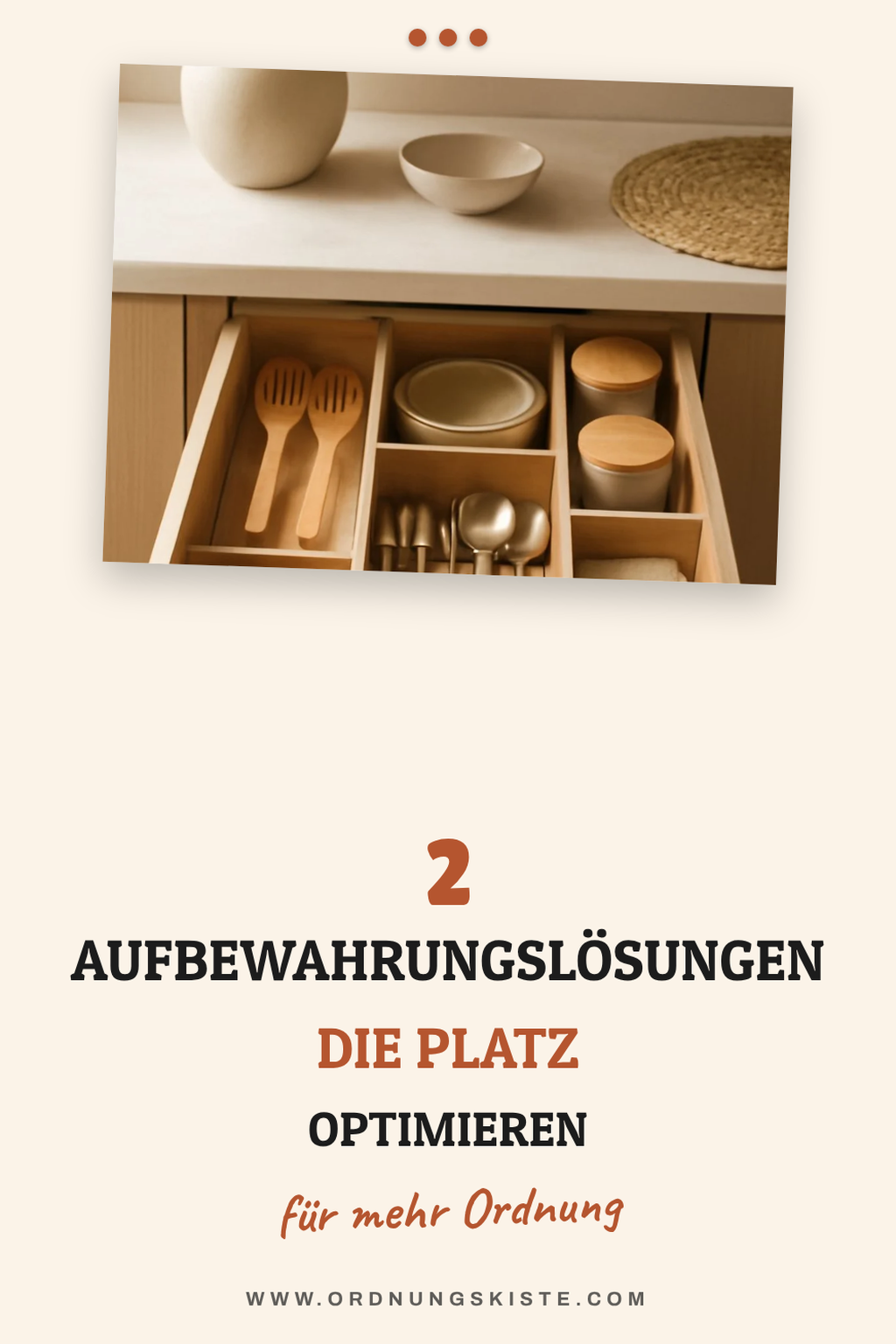 Praktische Aufbewahrungslösungen