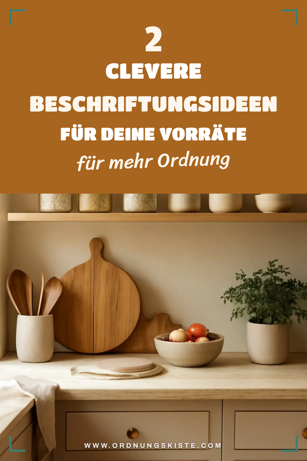 Wie du deine Vorräte besser beschriftest
