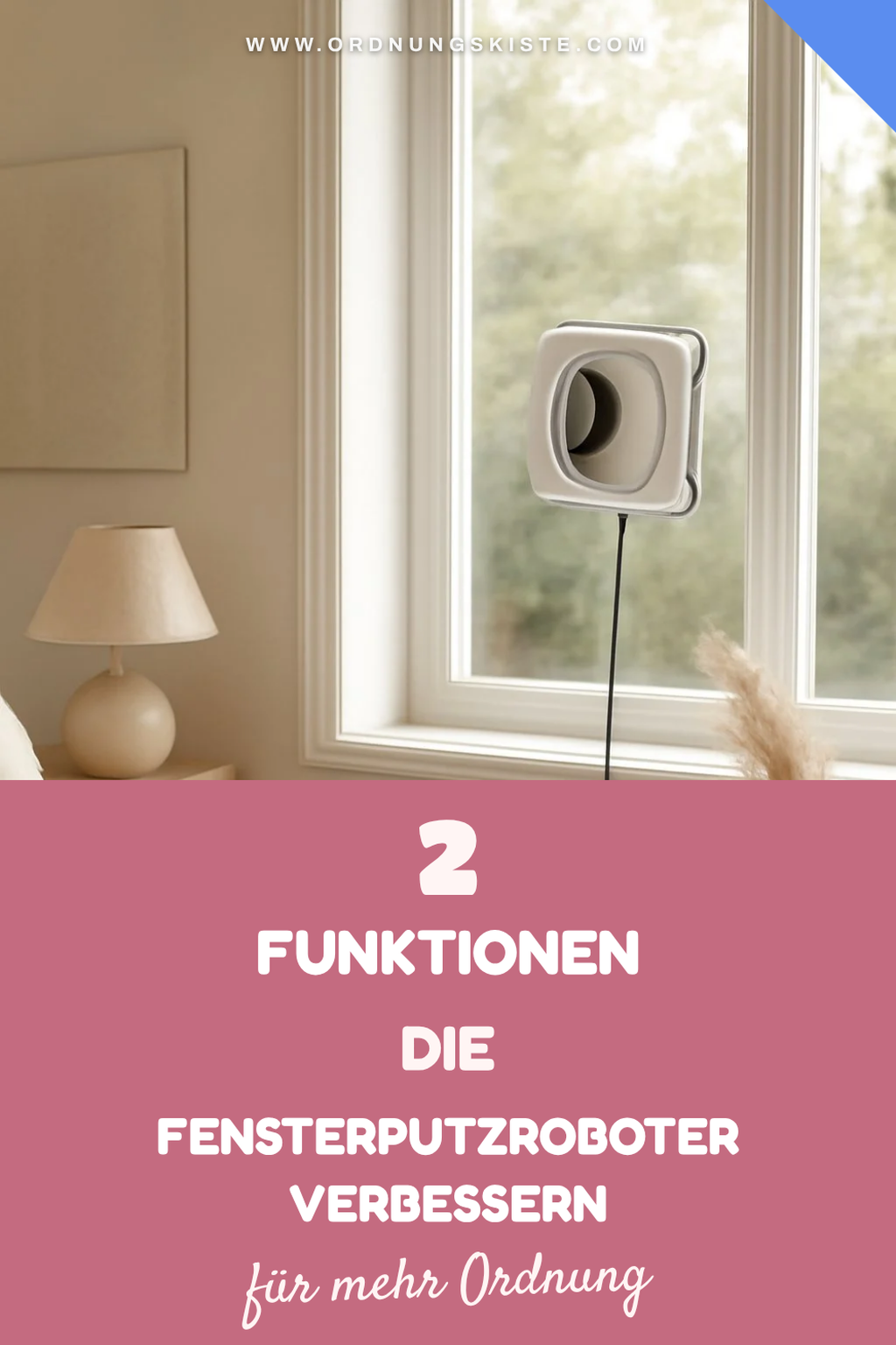 Die 3 besten Funktionen der mova n1 Fensterputzroboter