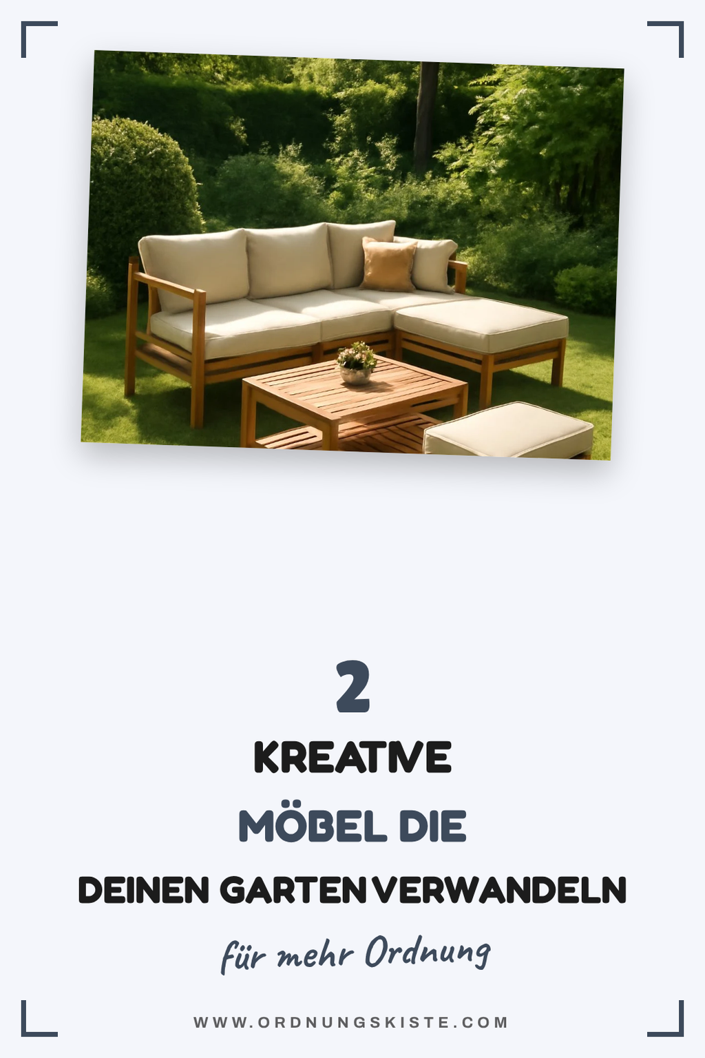 Wie du mit Möbeln deinen Garten kreativ gestalten kannst