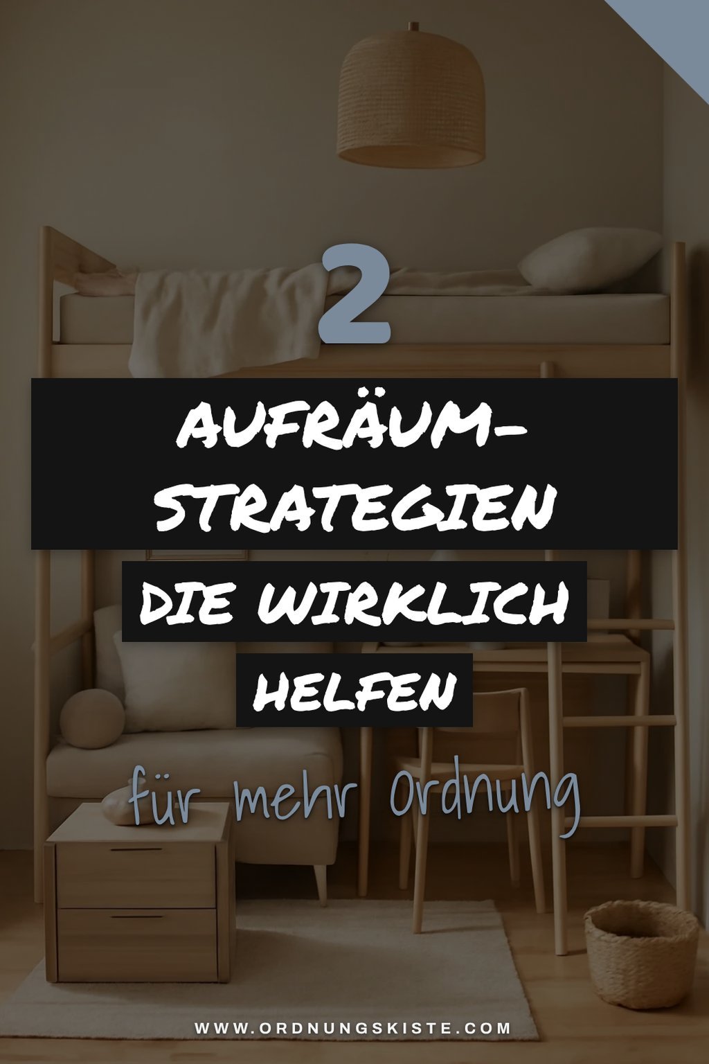 Organisieren und aufräumen leicht gemacht