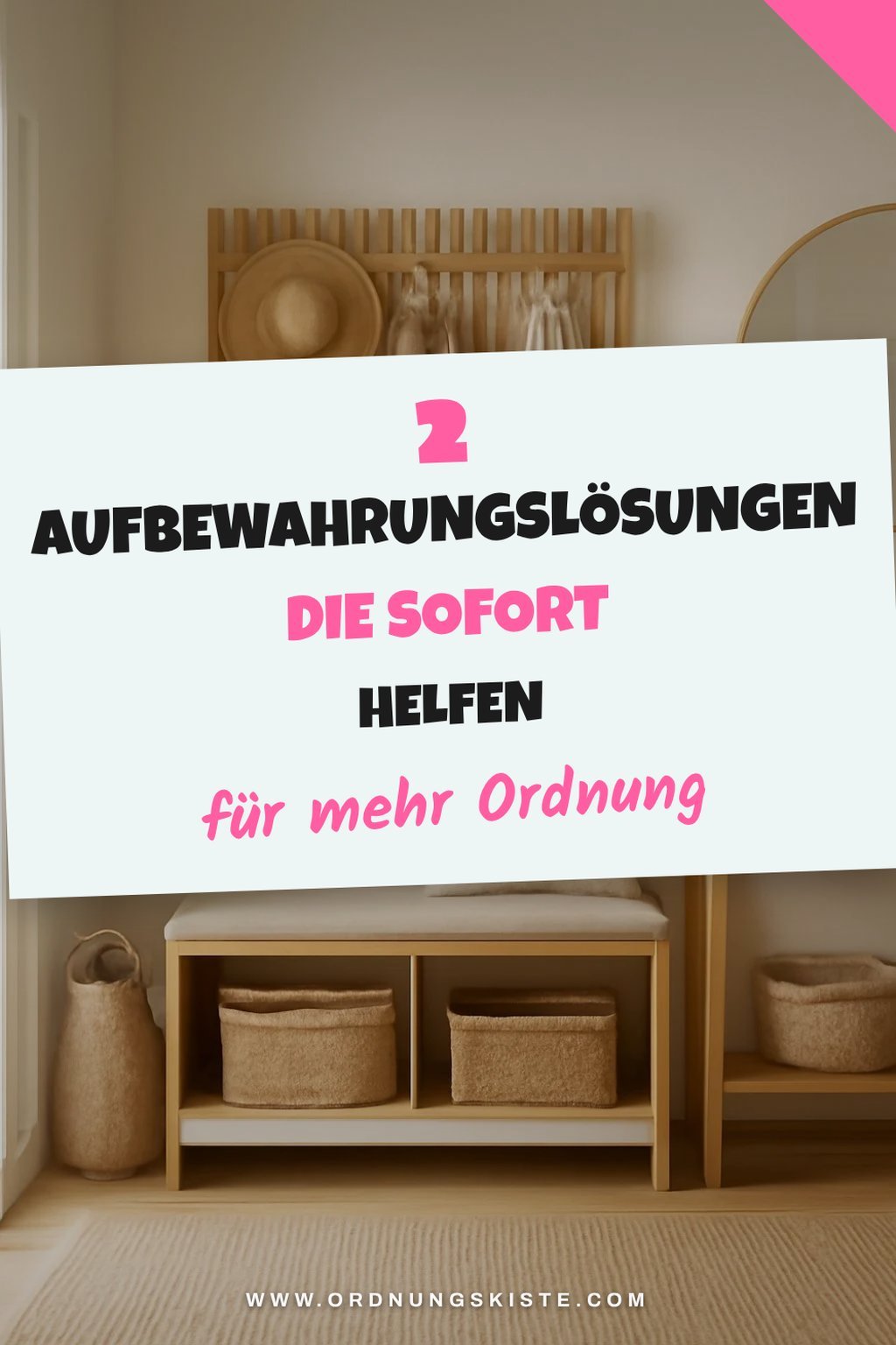 Diese Aufbewahrungslösungen bringen Ordnung ins Chaos