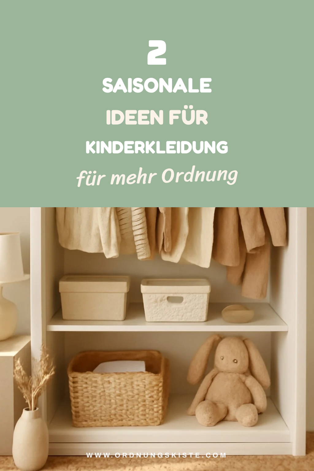 Saisonale Aufbewahrungsideen für Kinderkleidung