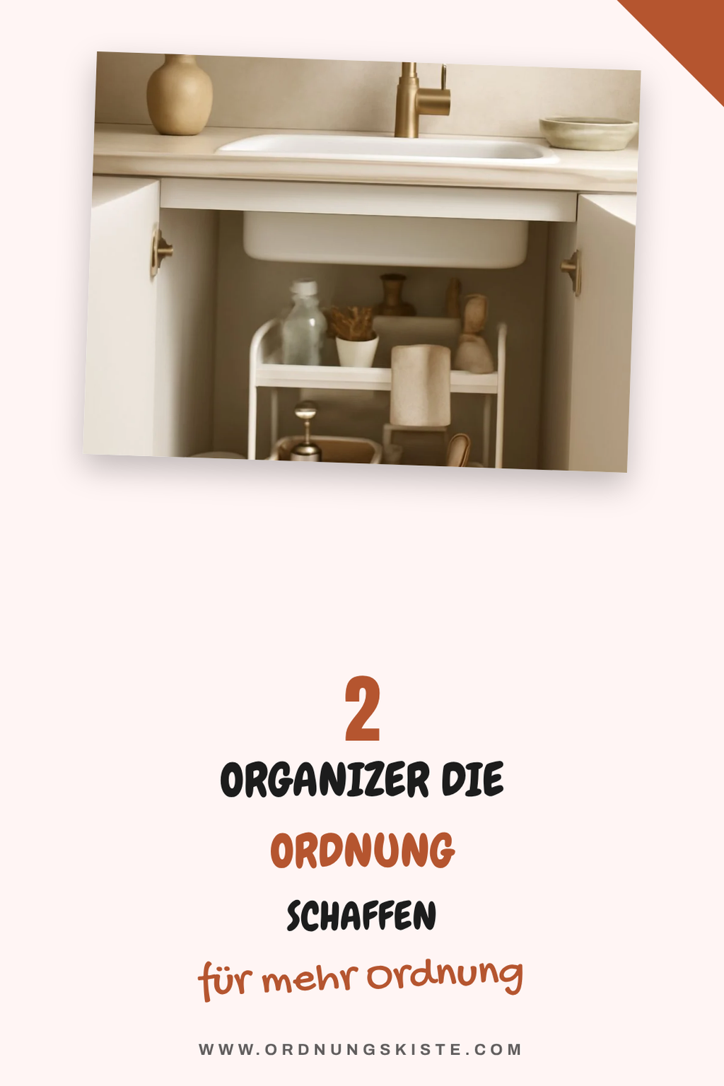 So schaffst du Platz unter der Spüle mit cleveren Organisern