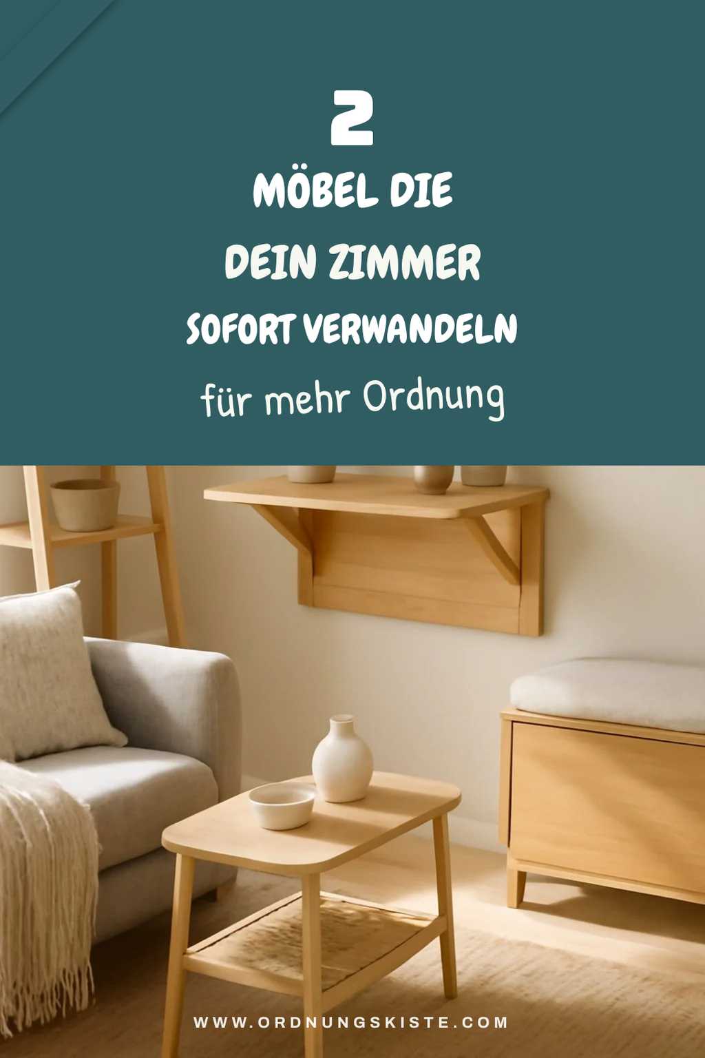 Diese 3 Möbel verwandeln dein Zimmer sofort