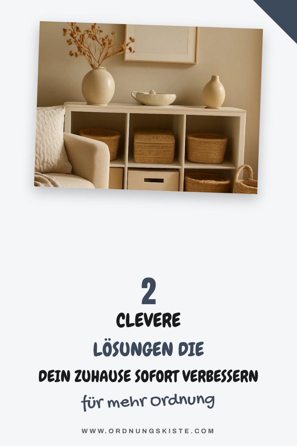 Diese Aufbewahrungslösungen machen einen großen Unterschied