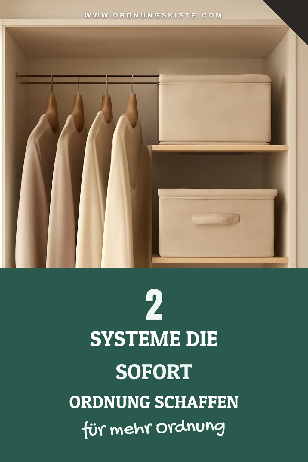 Wie du deinen Kleiderschrank mit Ordnungssystemen aufwertest