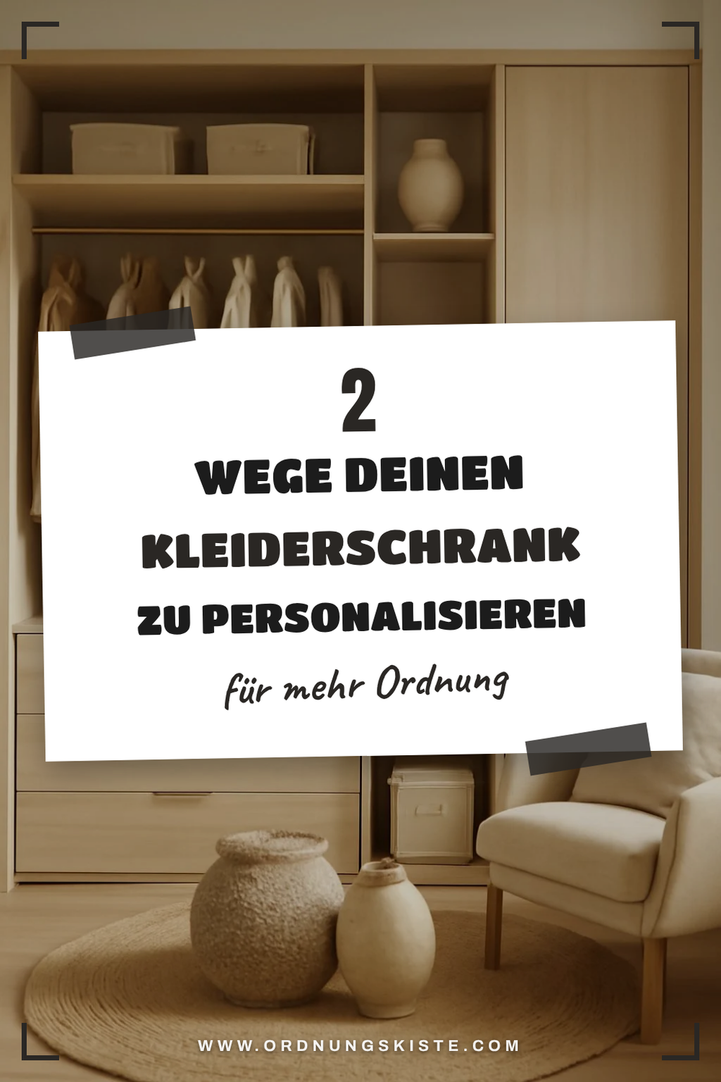 Wie du deinen Kleiderschrank personalisieren kannst