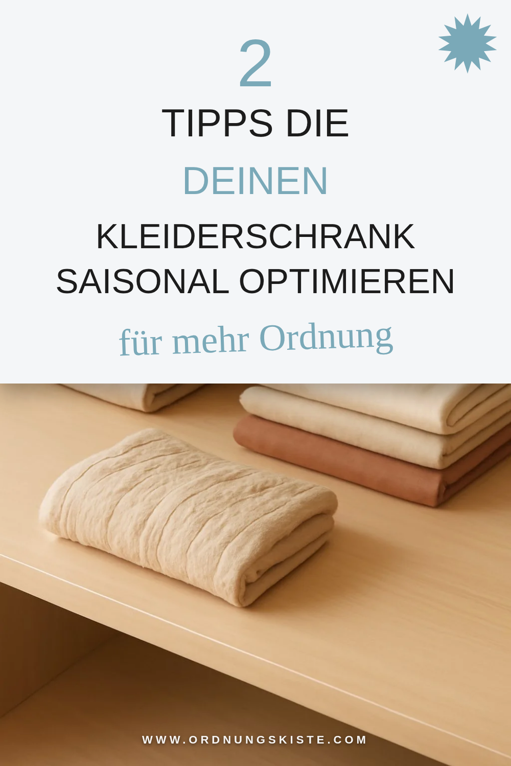 Wichtige Tipps für die Saisonale Kleiderschrankorganisation
