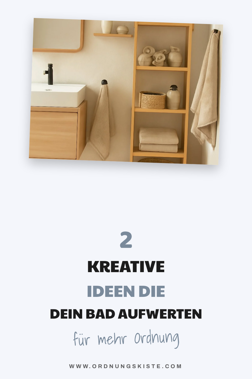 Kreative Ideen zur Raumoptimierung im Bad