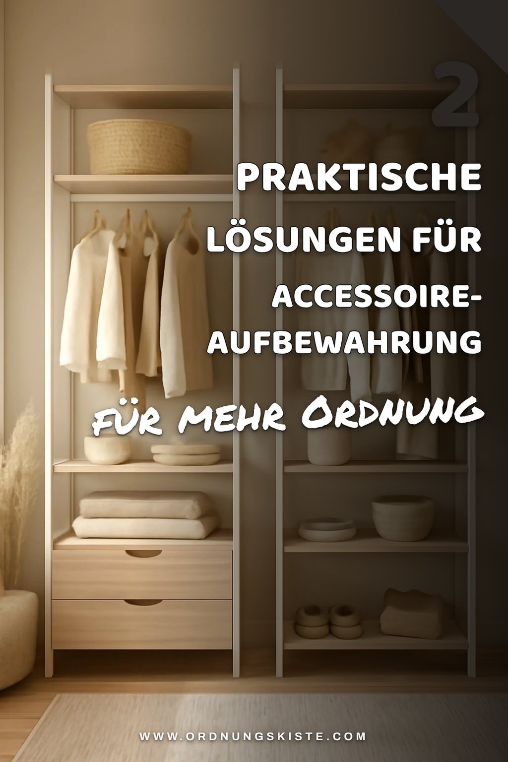 Wohin mit all den Accessoires?