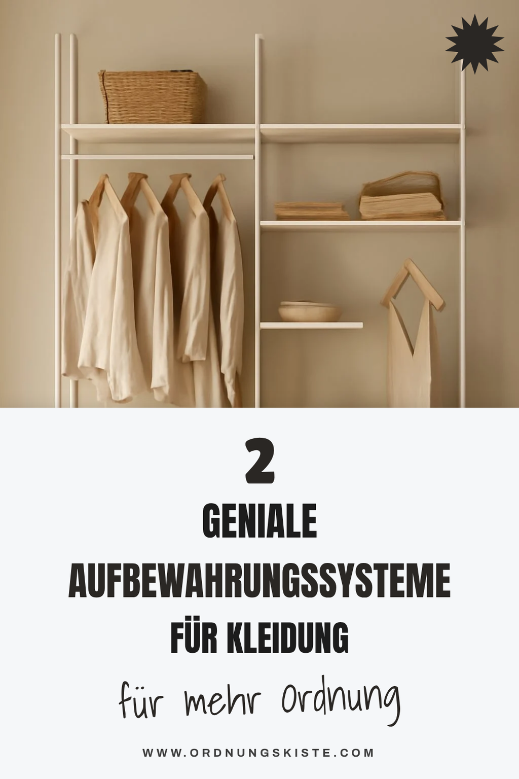 Praktische Aufbewahrungslösungen für Kleidung