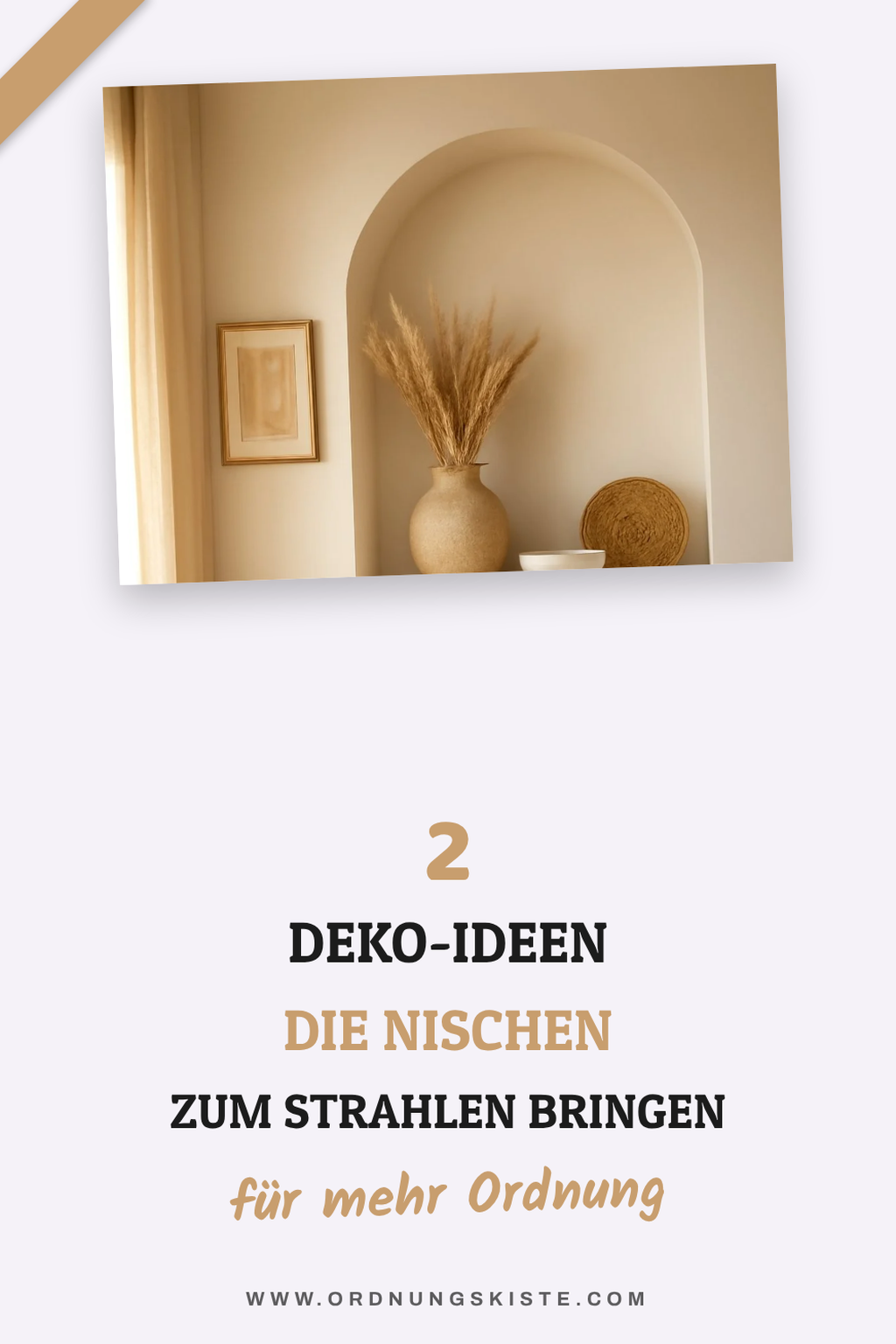 Deko-Ideen für deine Nischen