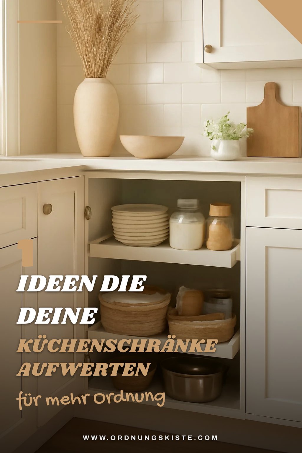 Wie du deine tiefen Küchenschränke optimal nutzt