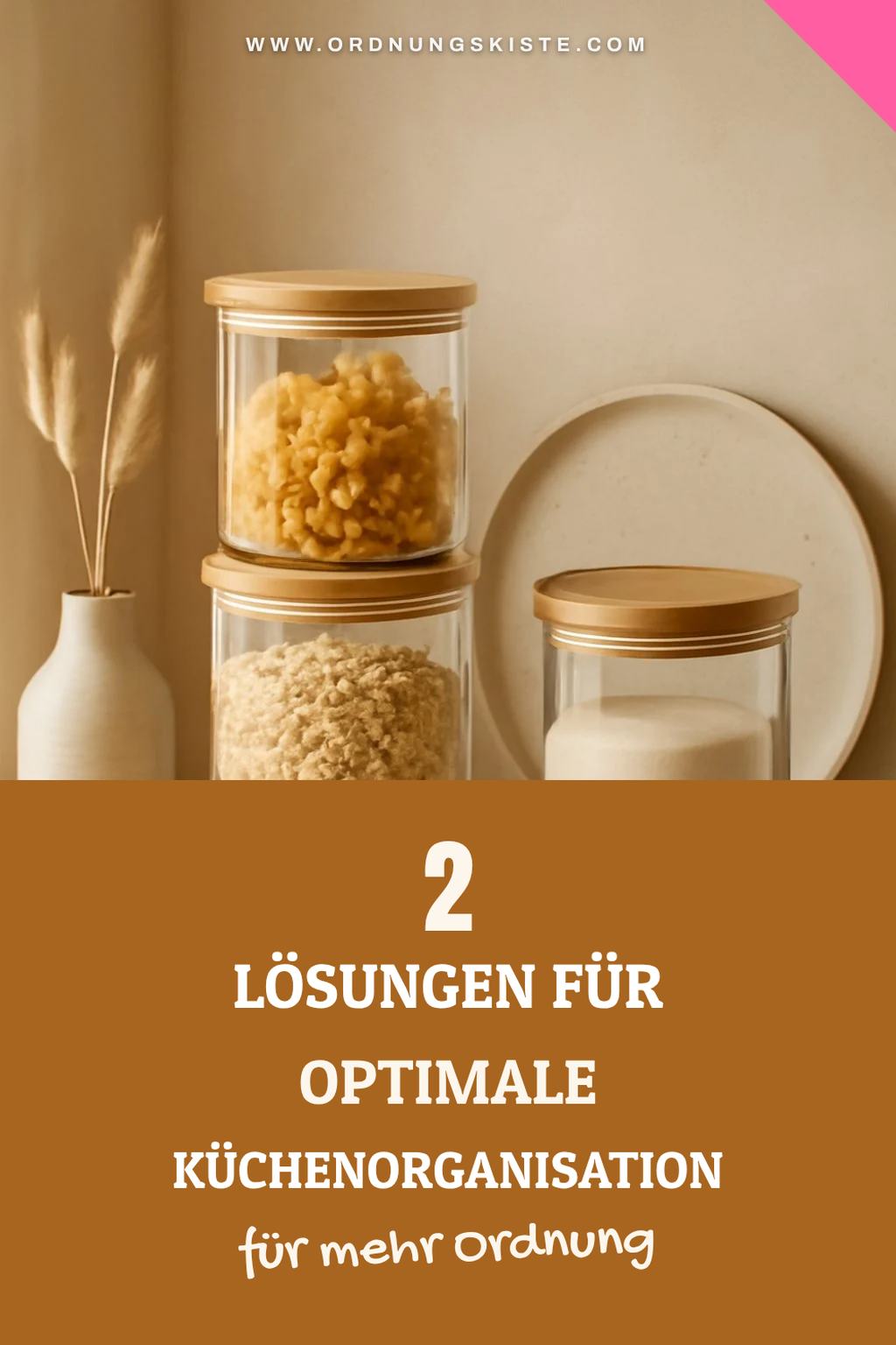 4 praktische Aufbewahrungslösungen für deine Küche