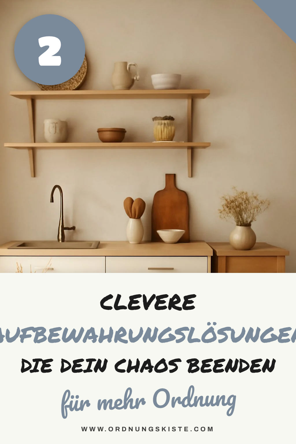 Schluss mit Chaos: 4 Aufbewahrungslösungen