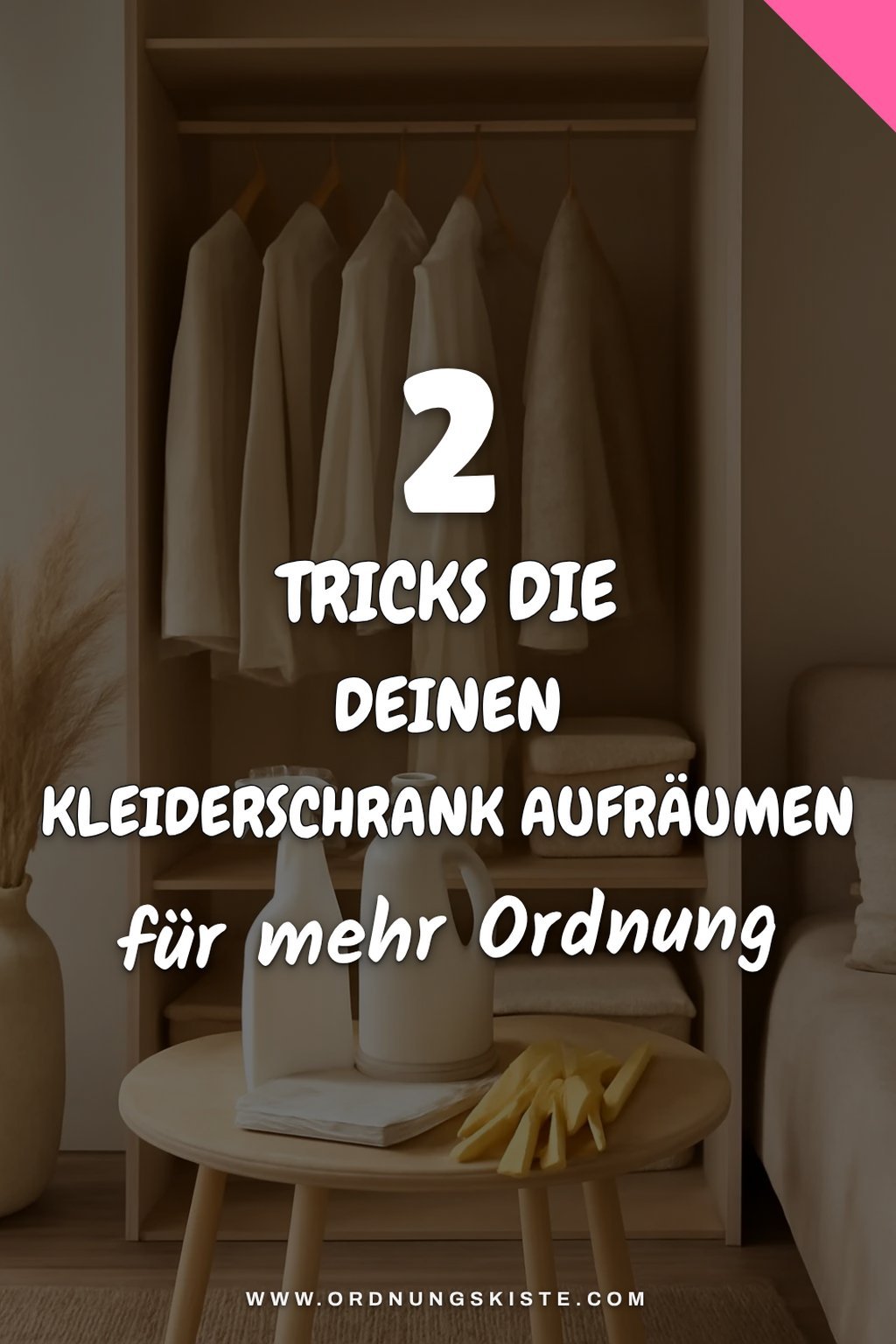 So schaffst du mehr Ordnung im Kleiderschrank