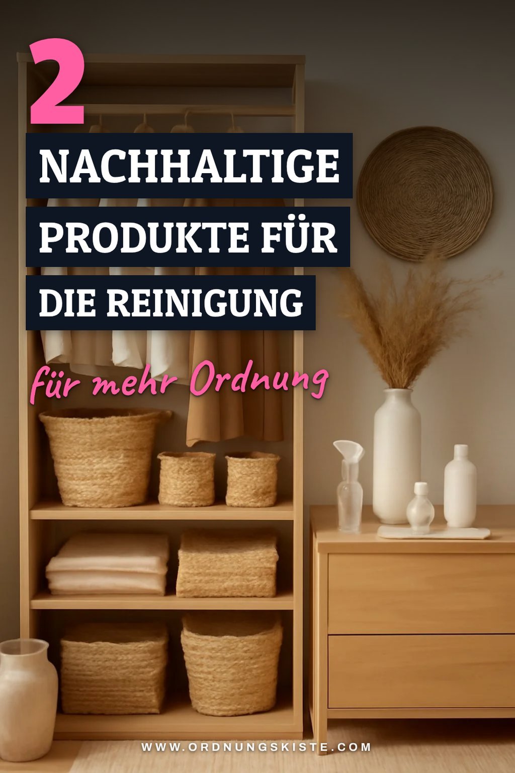 Wie du deinen Kleiderschrank nachhaltig reinigst