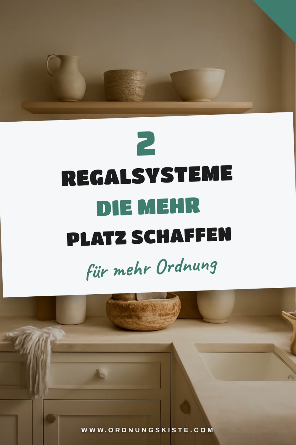 Diese 5 Regalsysteme machen deine Küche zum Stauraum-Wunder