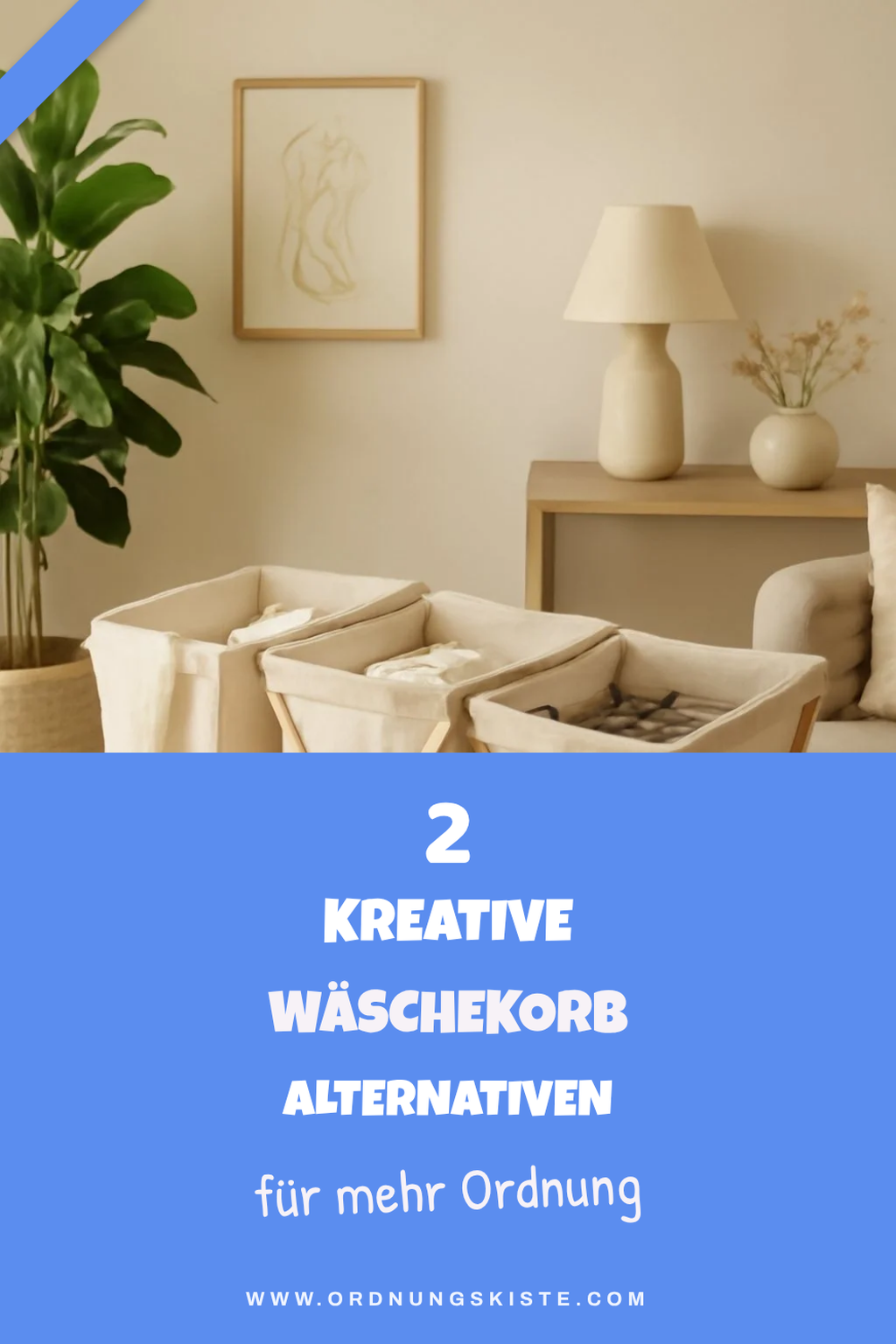 Kreative Wäschekorb-Alternativen für dein Zuhause