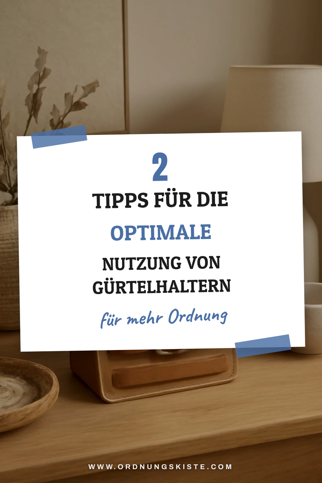 Praktische Tipps für die Nutzung von Gürtelhaltern