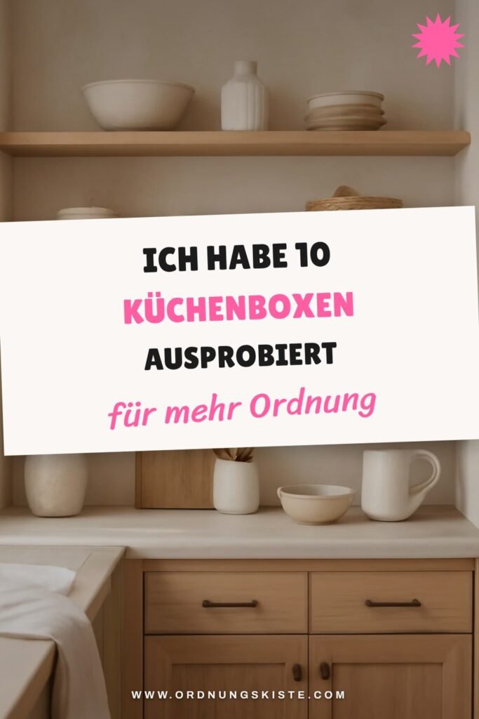 Ich habe 10 Küchenboxen ausprobiert — Idee Nr. 3 hat mich überrascht