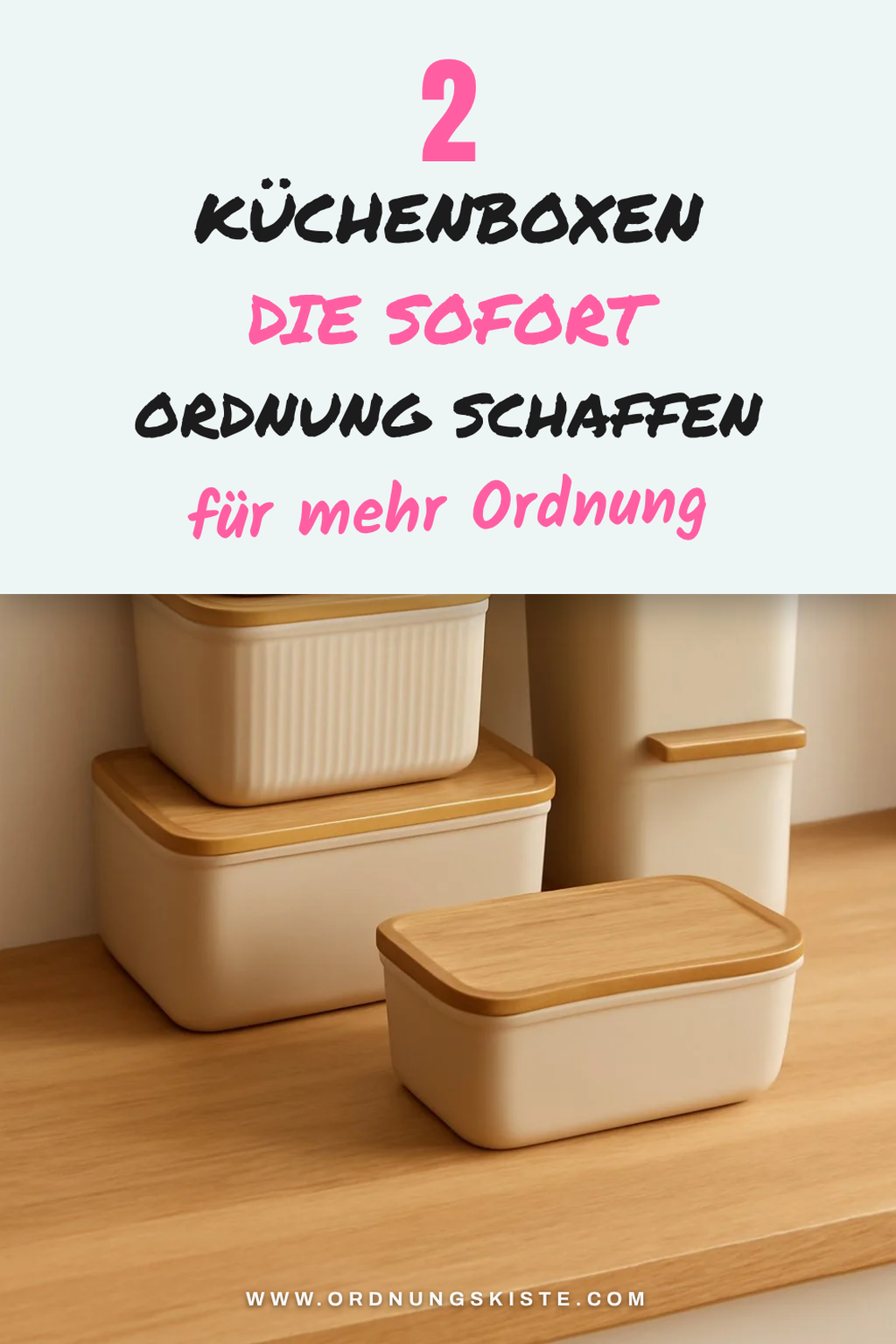 Die 5 besten Küchenboxen für mehr Ordnung in deiner Küche