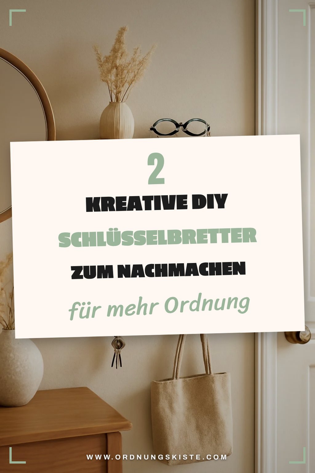 DIY Ideen für individuelle Schlüsselbretter