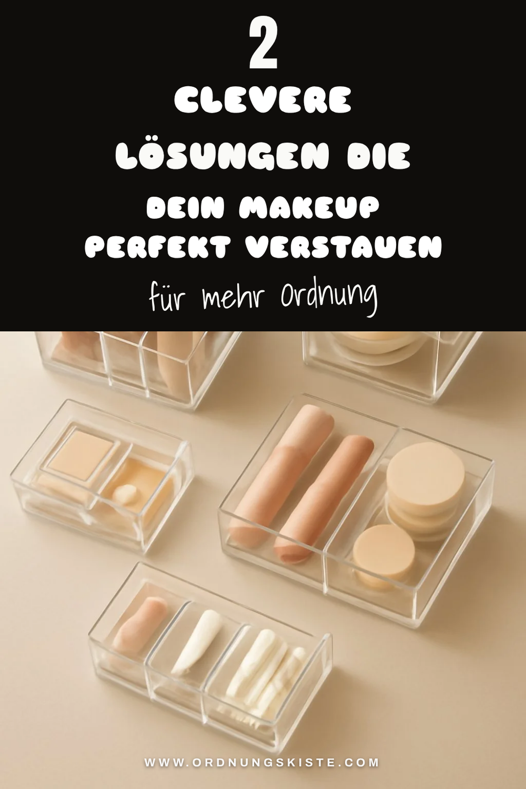 Diese 4 cleveren Aufbewahrungslösungen für dein Makeup
