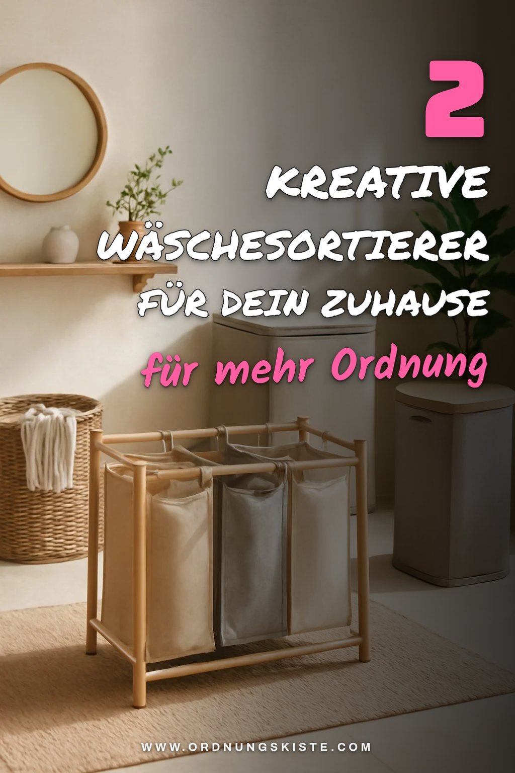 Entdecke 3 kreative Wäschesortierer für dein Zuhause