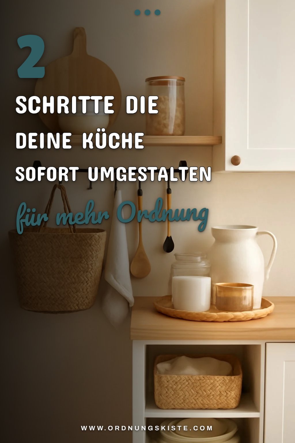 Wie du deine Küche in 5 Schritten ordnest