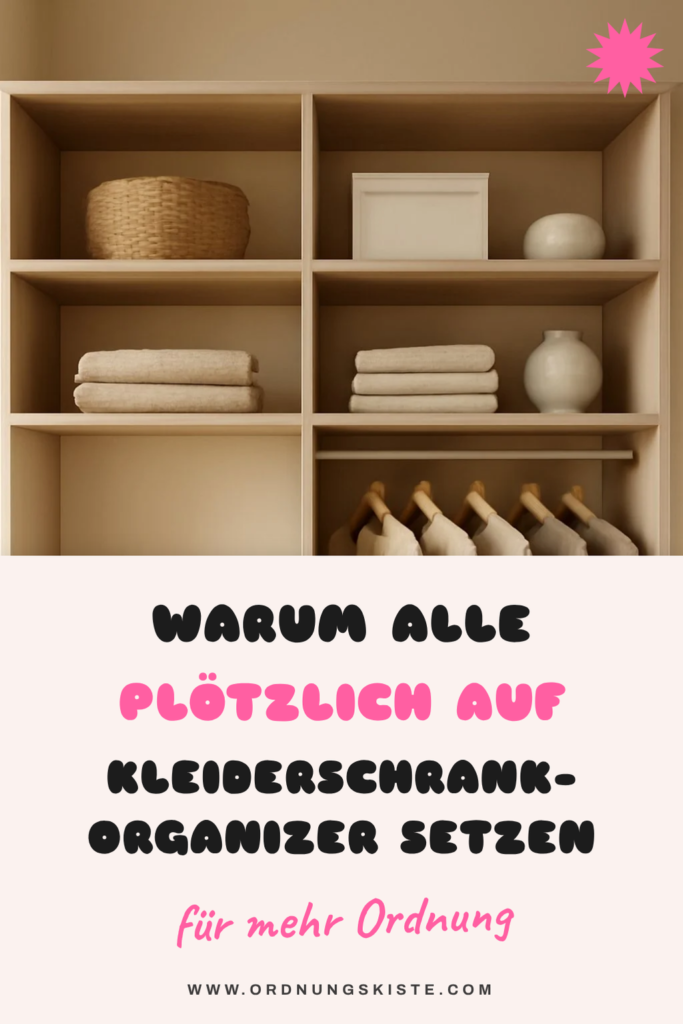 Warum alle plötzlich auf Kleiderschrank-Organizer setzen