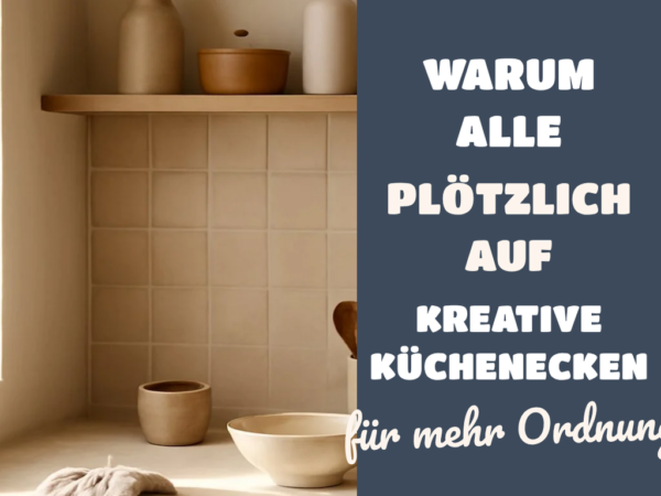 Warum alle plötzlich auf kreative Küchenecken setzen