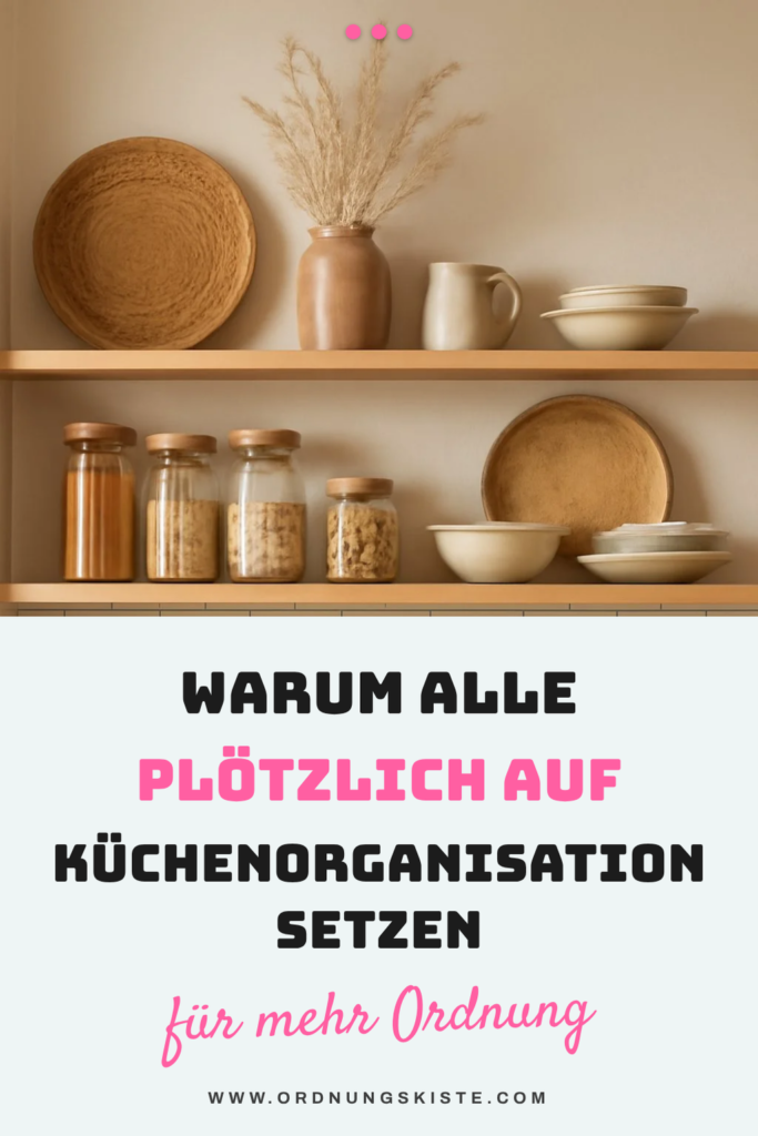 Warum alle plötzlich auf Küchenorganisation setzen (und du auch solltest)