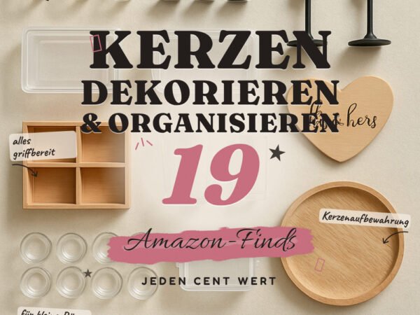 Kerzen dekorieren & organisieren: 19 Amazon-Finds, ordentlich