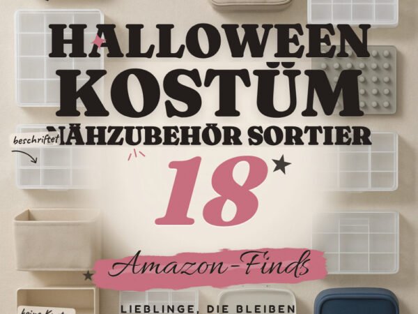 Halloween-Kostüm Nähzubehör sortieren: 18 Amazon-Finds, ohne Chaos