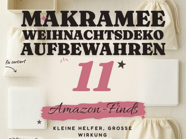 Makramee-Weihnachtsdeko aufbewahren: 11 Amazon-Finds, staubfrei