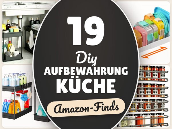 DIY Aufbewahrung Küche: 19 Amazon-Finds, sofort mehr Platz