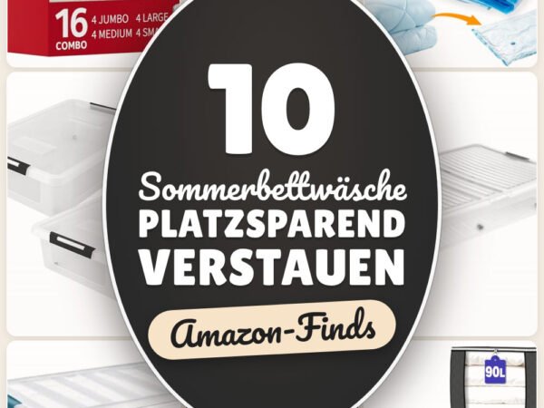 Sommerbettwäsche platzsparend verstauen: 10 Amazon-Finds, kompakt