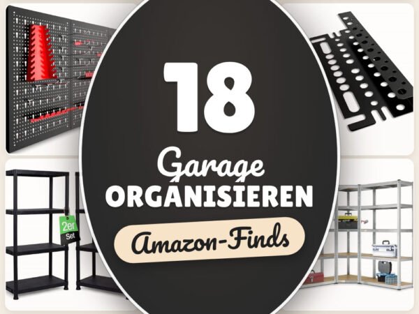 Garage organisieren: 18 Amazon-Finds, Regalsystem-Ideen