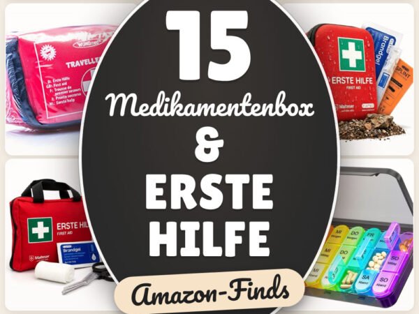 Medikamentenbox & Erste Hilfe: 15 Amazon-Finds, alles griffbereit