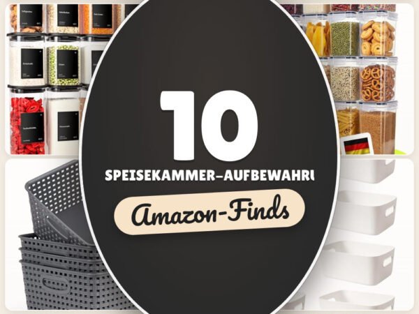Speisekammer-Aufbewahrung: 10 Amazon-Finds, mehr Ordnung